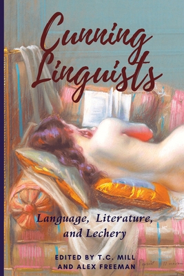 Cunning Linguists: Language, Literature, and Le... B09XWWQM72 Book Cover