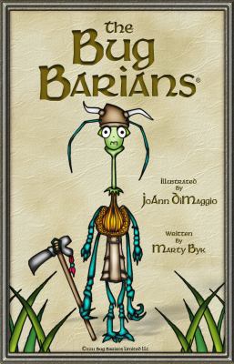 The Bug Barians(R): Adventures In City Park 0615524923 Book Cover