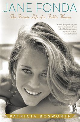 Jane Fonda: The Private Life of a Public Woman 0547577656 Book Cover