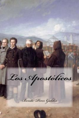 Los Apostólicos [Spanish] 1539920569 Book Cover