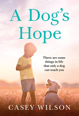 A Dog's Hope 1538703874 Book Cover