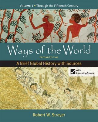 Ways of the World: Volume 1: A Brief Global His... 0312583486 Book Cover