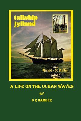 A Life on the Ocean Waves 1909593567 Book Cover