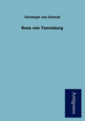 Rosa Von Tanneburg [German] 3954725134 Book Cover