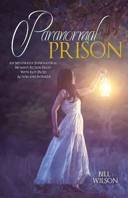 Paranormal Prison: An Mysterious Supernatural W... B08P6WYMGH Book Cover