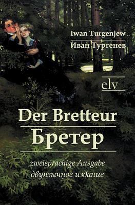 Der Bretteur [German] 386267147X Book Cover