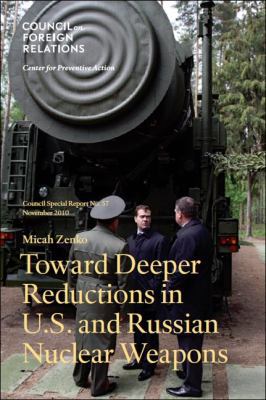 Toward Deeper Reductions in U.S. and Russian Nu... 0876094825 Book Cover