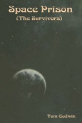 Space Prison (The Survivors) 1644399733 Book Cover