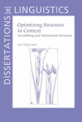Optimizing Structure in Context: Scrambling and... 1575861569 Book Cover