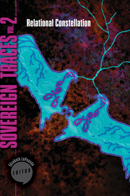 Sovereign Traces, Volume 2: Relational Constell... 1938065115 Book Cover