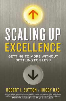 Scaling Up Excellence 1847941001 Book Cover