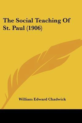 The Social Teaching Of St. Paul (1906) 1120928907 Book Cover