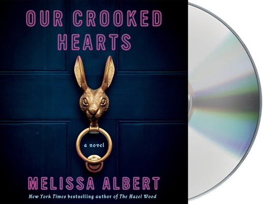 Our Crooked Hearts 1250854725 Book Cover