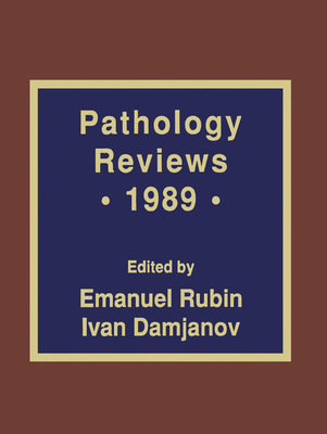 Pathology Reviews - 1989 0896031624 Book Cover