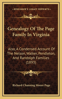 Genealogy Of The Page Family In Virginia: Also,... 1164753290 Book Cover