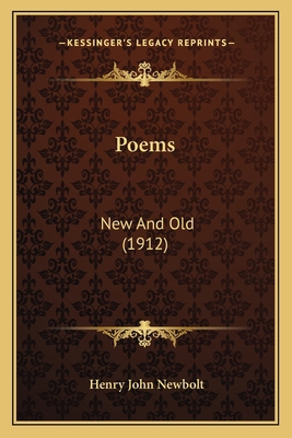 Poems: New And Old (1912) 1164020897 Book Cover