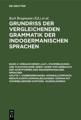 Vorbemerkungen. Nominalcomposita. Reduplicierte... [German] 3112386973 Book Cover