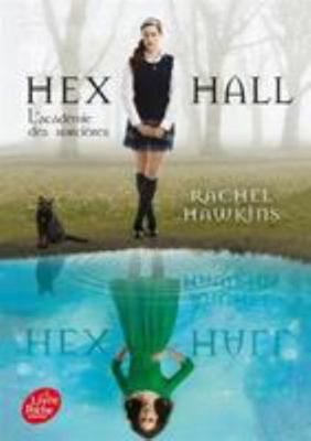 Hex Hall - Tome 1: L'Academie Des Sorcieres [French] 2013202164 Book Cover