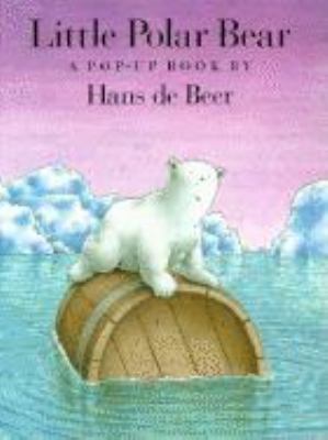 Little Polar Bear: A Pop-Up Book 1558582266 Book Cover