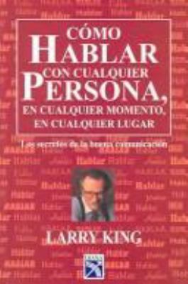 Como hablar con cualquier persona, en cualquier... [Spanish] 9681331753 Book Cover