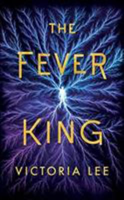 The Fever King 1721336265 Book Cover