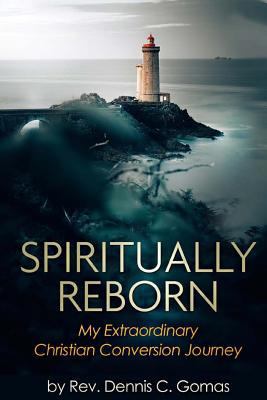 Spiritually ReBorn 1727120744 Book Cover