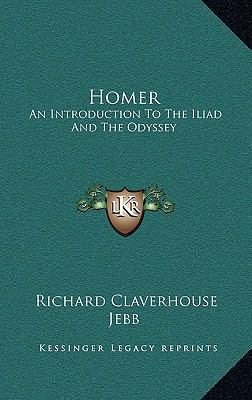 Homer: An Introduction to the Iliad and the Ody... 1163482455 Book Cover