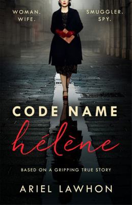 Code Name Helene 147227539X Book Cover