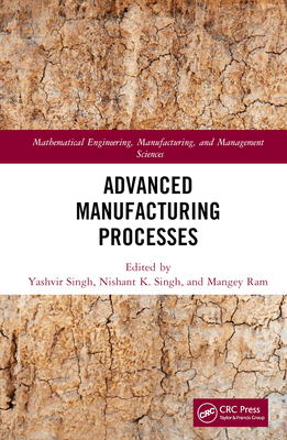 Advanced Manufacturing Processes 1032054468 Book Cover