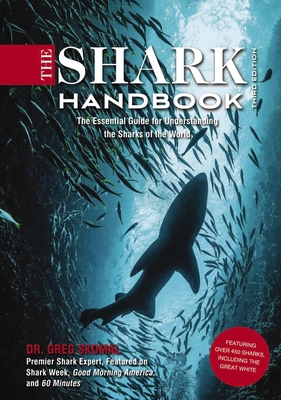 The Shark Handbook: Third Edition: The Essentia... 1646431057 Book Cover