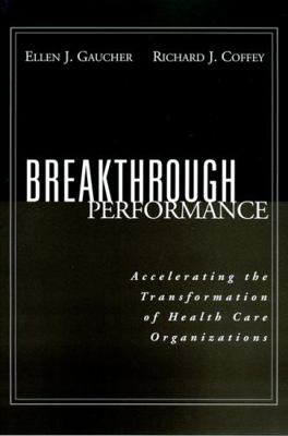 Breakthrough Performance: Accelerating the Tran... 0787952311 Book Cover