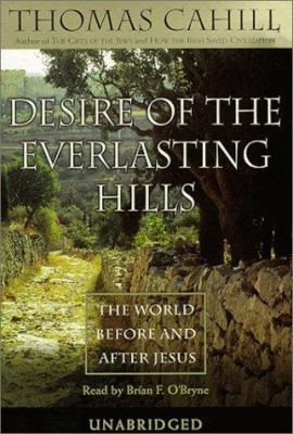 Desire of the Everlasting Hills: The World Befo... 0553502387 Book Cover