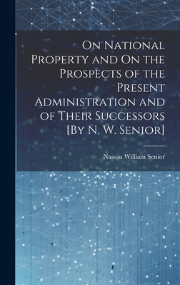 On National Property and On the Prospects of th... 102005753X Book Cover