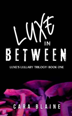 Luxe in Between 1963345002 Book Cover