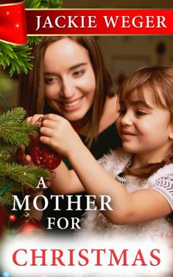 Hardcover A Mother for Christmas Book