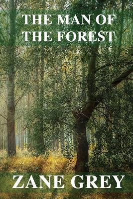 The Man of the Forest 1797708627 Book Cover
