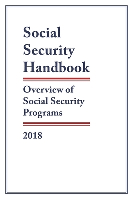 Social Security Handbook 2018: Overview of Soci... 1598889869 Book Cover