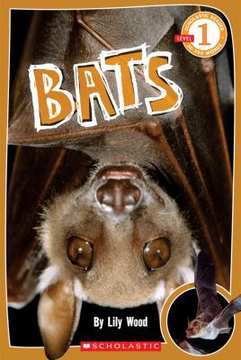 Scholastic Reader Level 1: Bats 0545237548 Book Cover