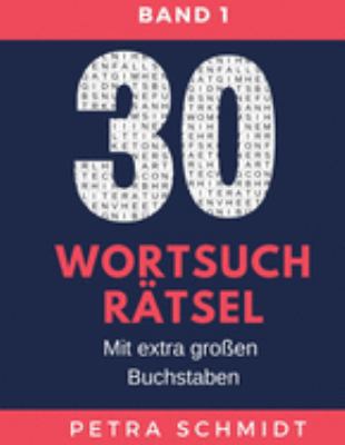30 Wortsuchr?tsel: Mit extra gro?en Buchstaben [German] 1691985120 Book Cover