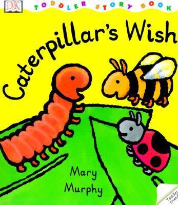 Caterpillar's Wish 0789457458 Book Cover