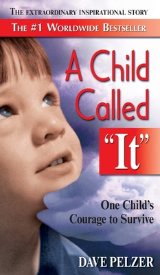 A Child Called "It" 0757319106 Book Cover