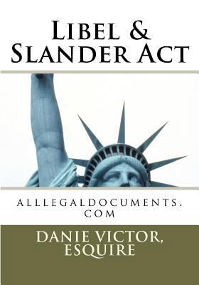 Libel & Slander Act: legal forms, 1456592661 Book Cover