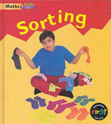 Maths Links: Sorting (Maths Links) 0431093547 Book Cover