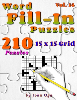Word Fill-In Puzzles: Fill In Puzzle Book, 210 ... 1703159306 Book Cover