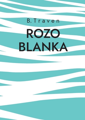 Rozo Blanka [Esperanto] 3756814319 Book Cover