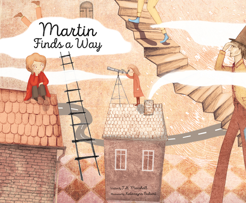 Martin Finds a Way 1520061188 Book Cover