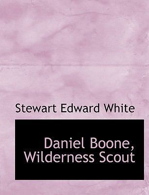 Daniel Boone, Wilderness Scout 1113675896 Book Cover