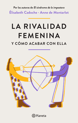 La Rivalidad Femenina Y Cómo Acabar Con Ella 6073901674 Book Cover