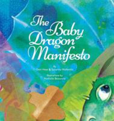 The Baby Dragon Manifesto 1634932587 Book Cover