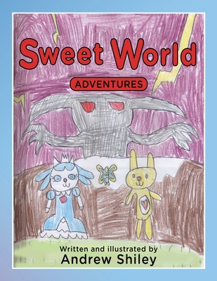 Sweet World Adventures 1662938691 Book Cover